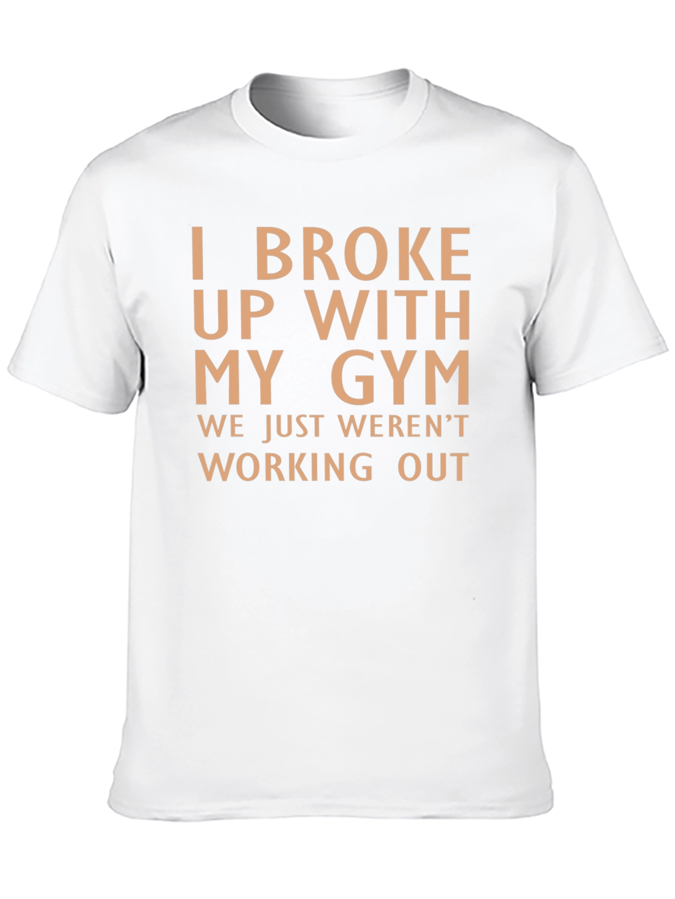 I Broke Up With My Gym Graphic T-Shirt