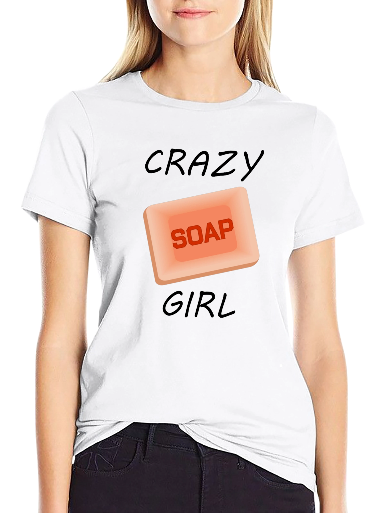 Crazy Soap Girl T-Shirt - Unique Graphic Tee