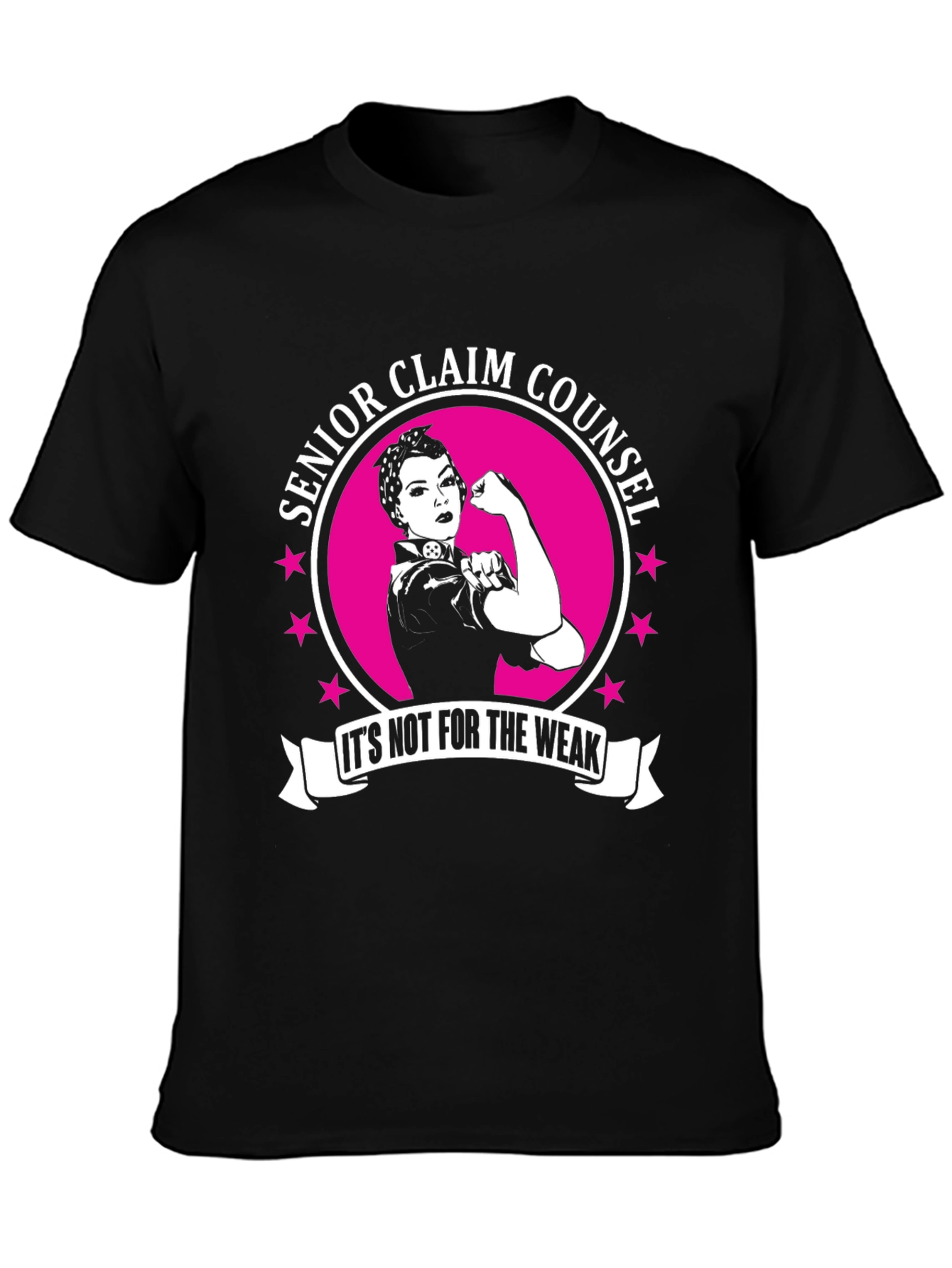 Senior Claim Counsel T-Shirt - Rosie the Riveter