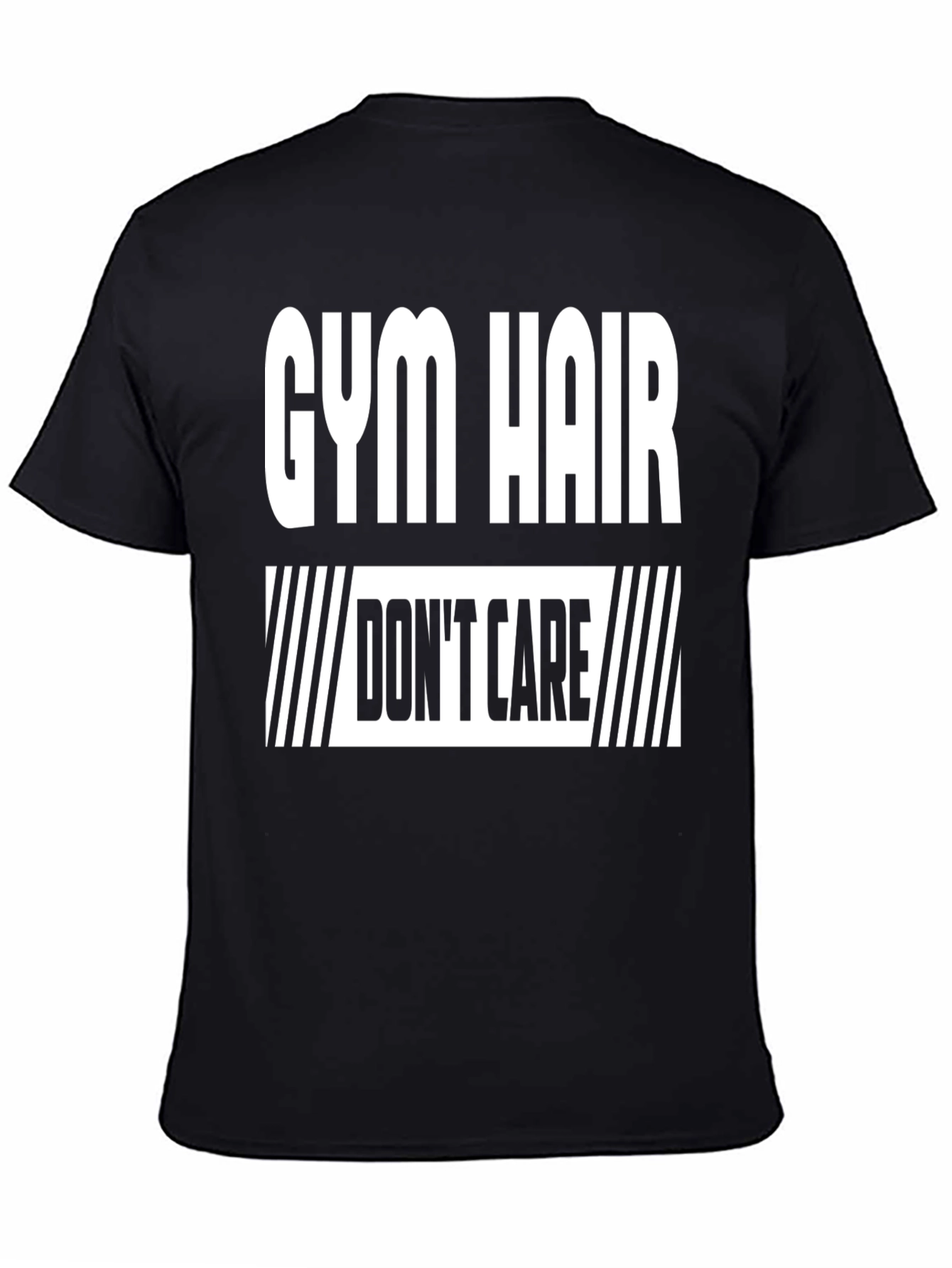 Gym Hair Dont Care T-Shirt - Workout Apparel
