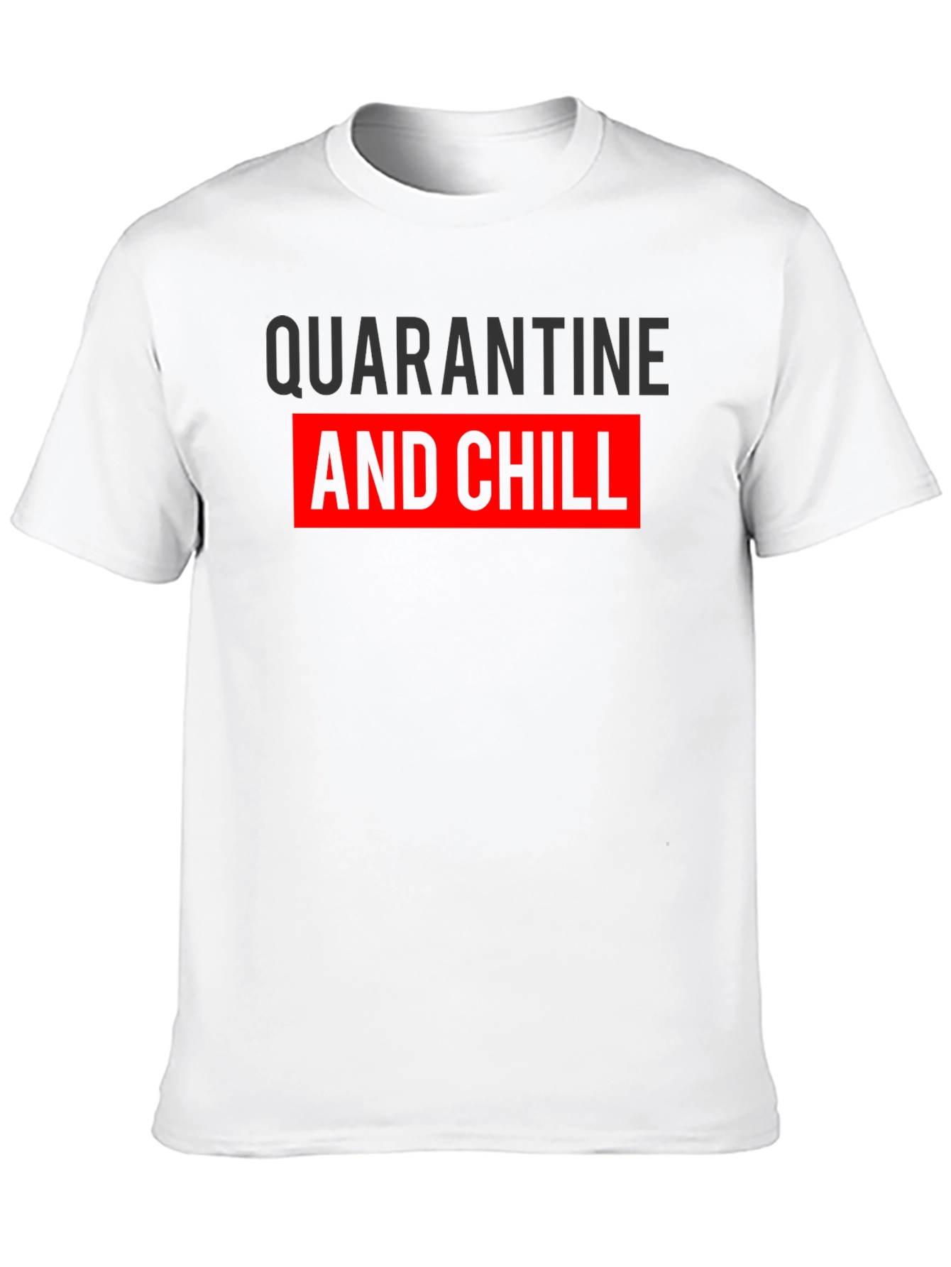 Quarantine & Chill Graphic Tee
