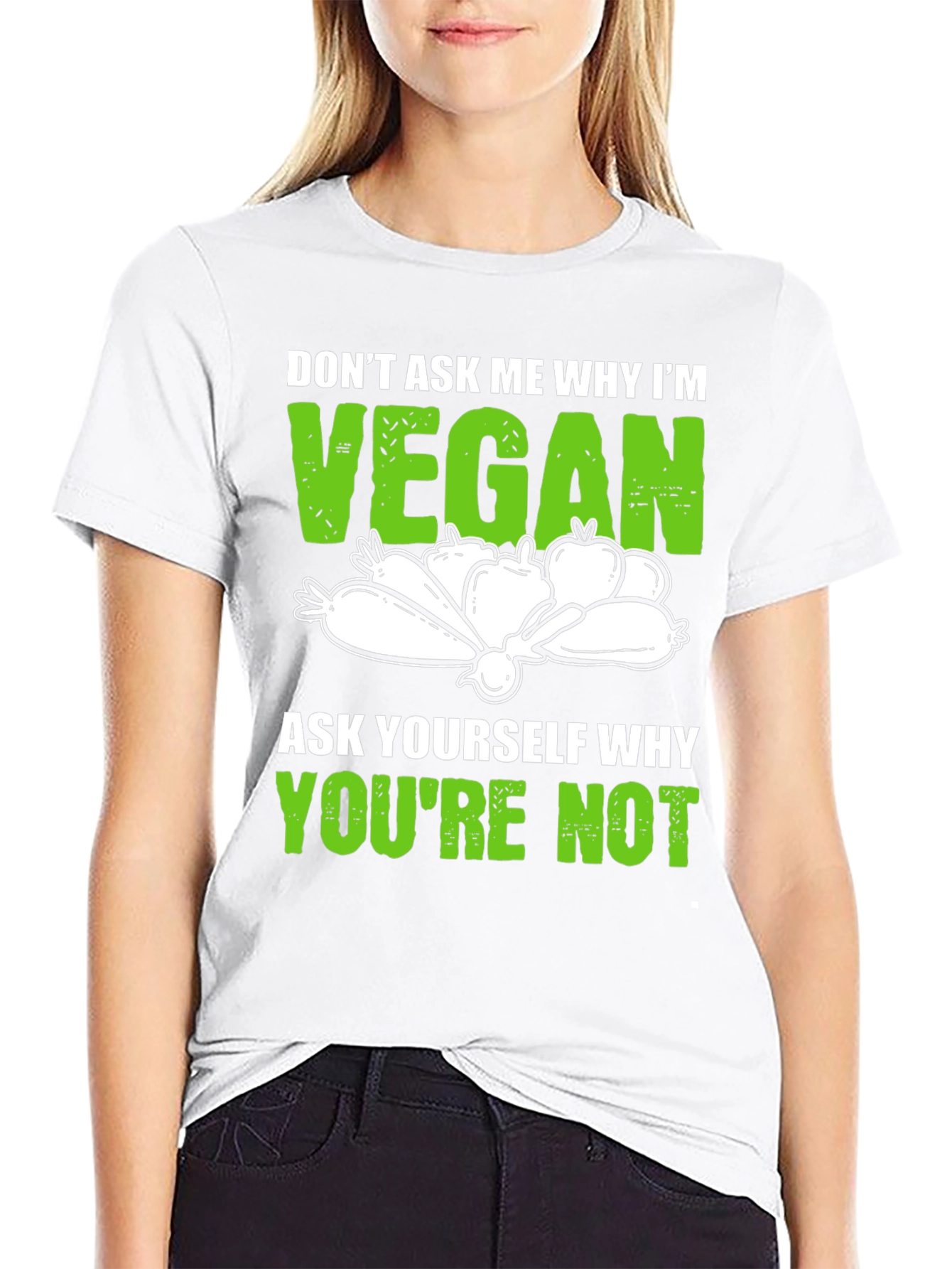 Vegan T-Shirt: Dont Ask Me Why Im Vegan Tee