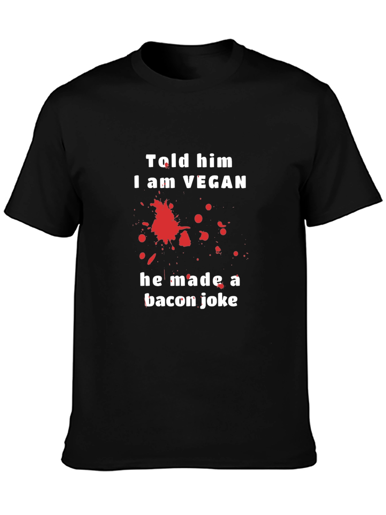 Vegan Humor Graphic T-Shirt