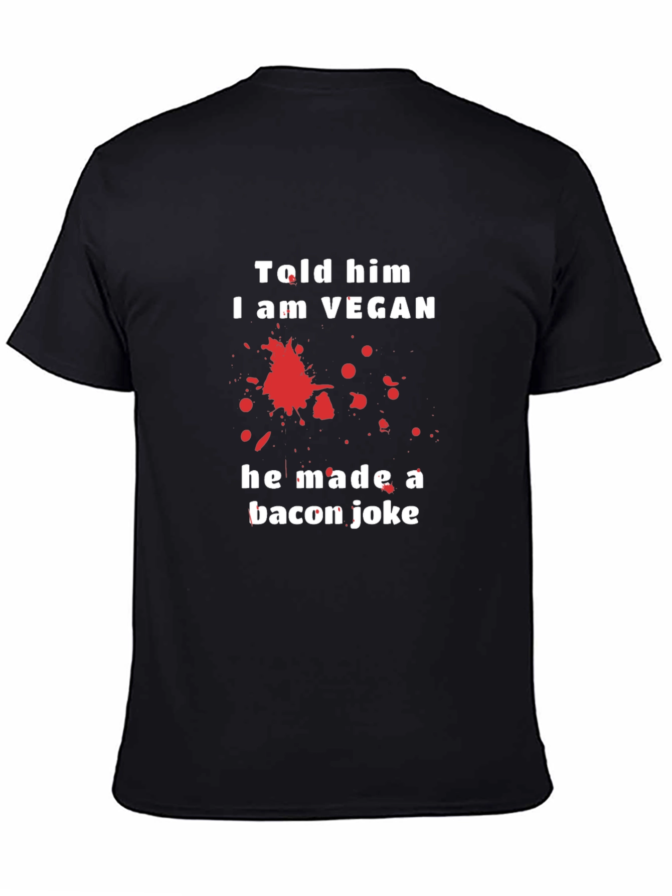 Vegan Humor Graphic T-Shirt