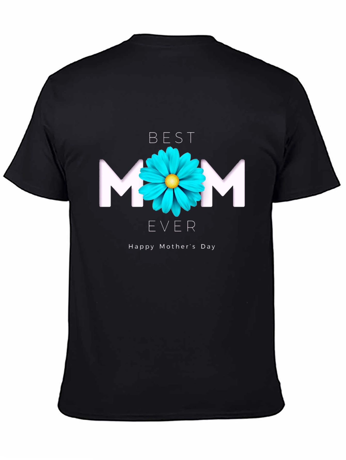 Best Mom Ever T-Shirt - Mothers Day Gift