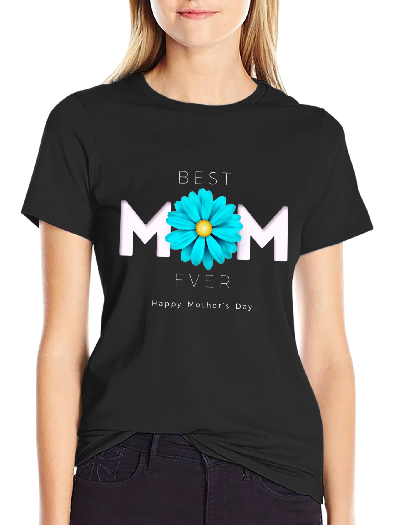Best Mom Ever T-Shirt - Mothers Day Gift