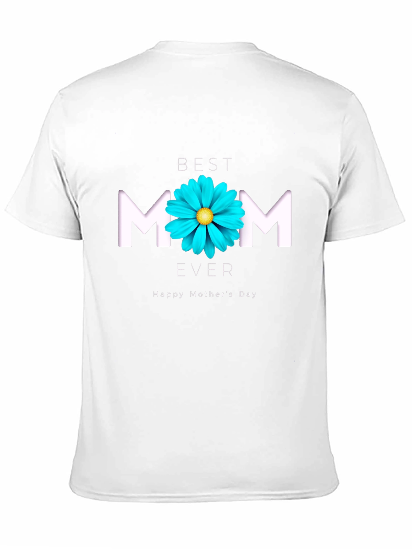 Best Mom Ever T-Shirt - Mothers Day Gift