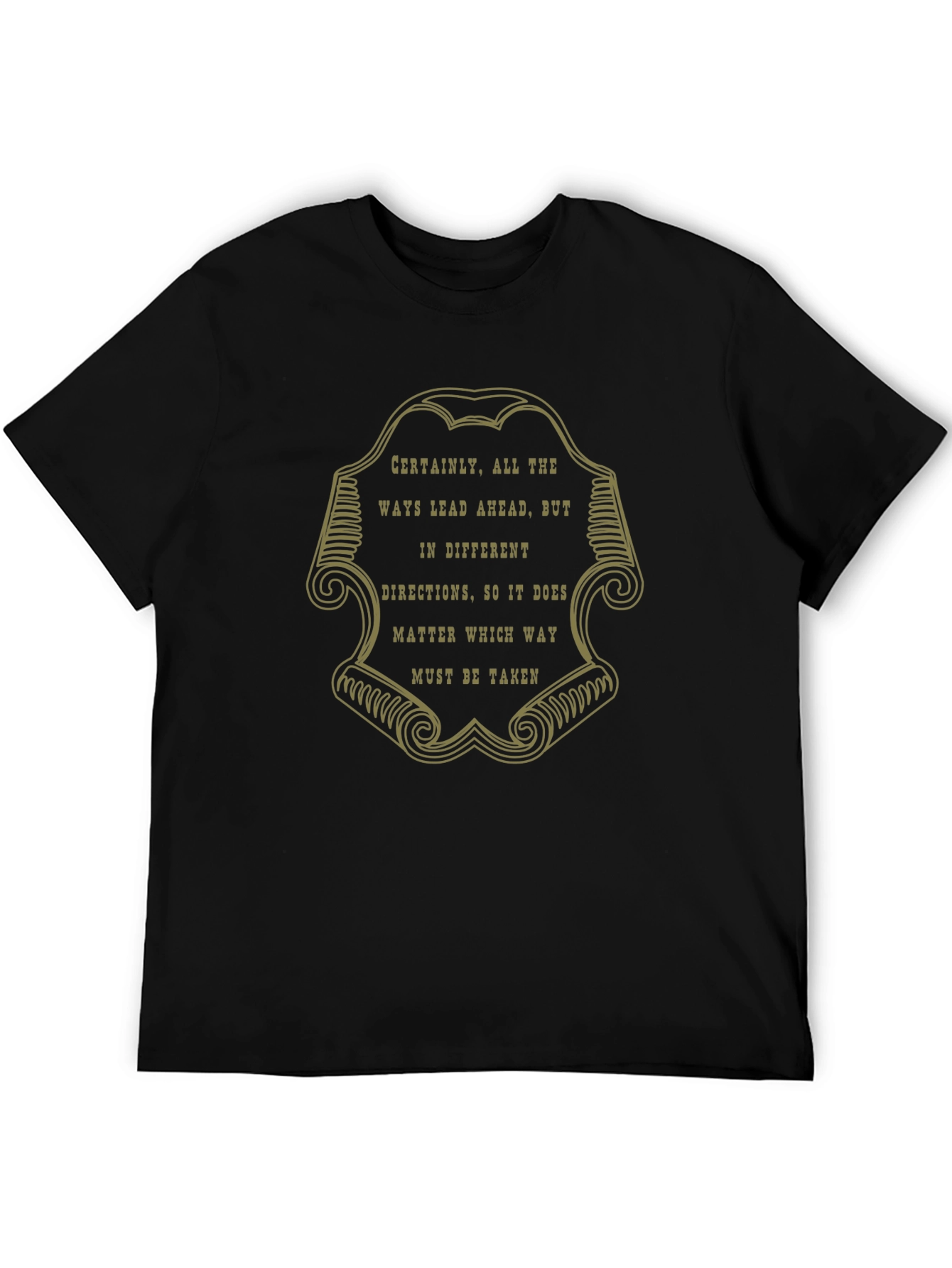 Motivational Quote T-Shirt - Black Graphic Tee