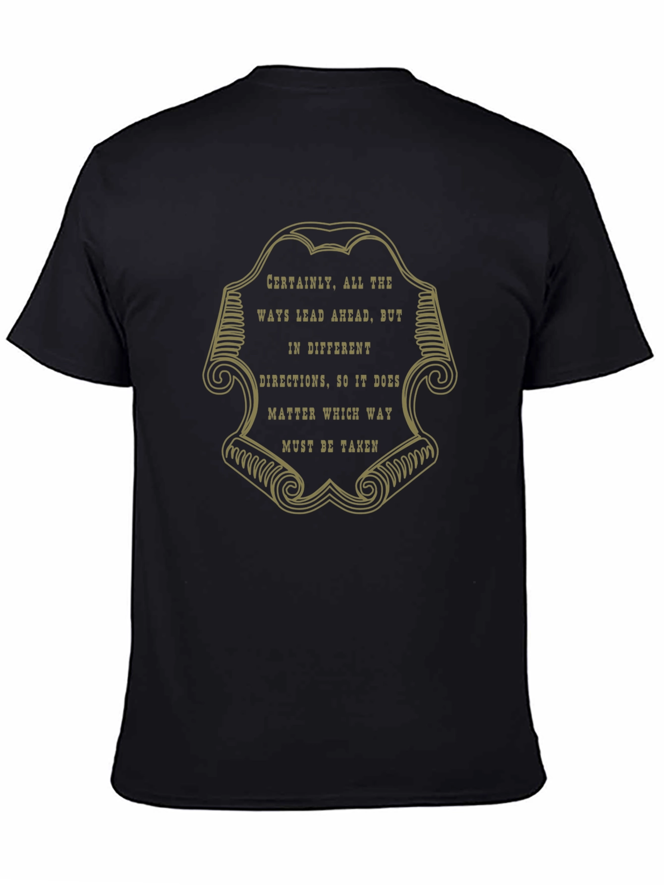 Motivational Quote T-Shirt - Black Graphic Tee