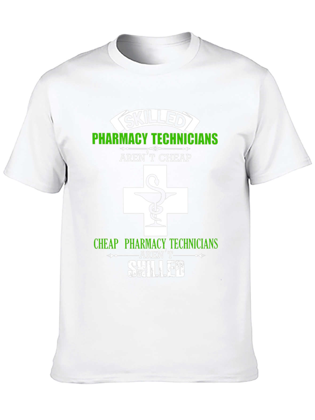 Skilled Pharmacy Technicians T-Shirt - Funny Gift