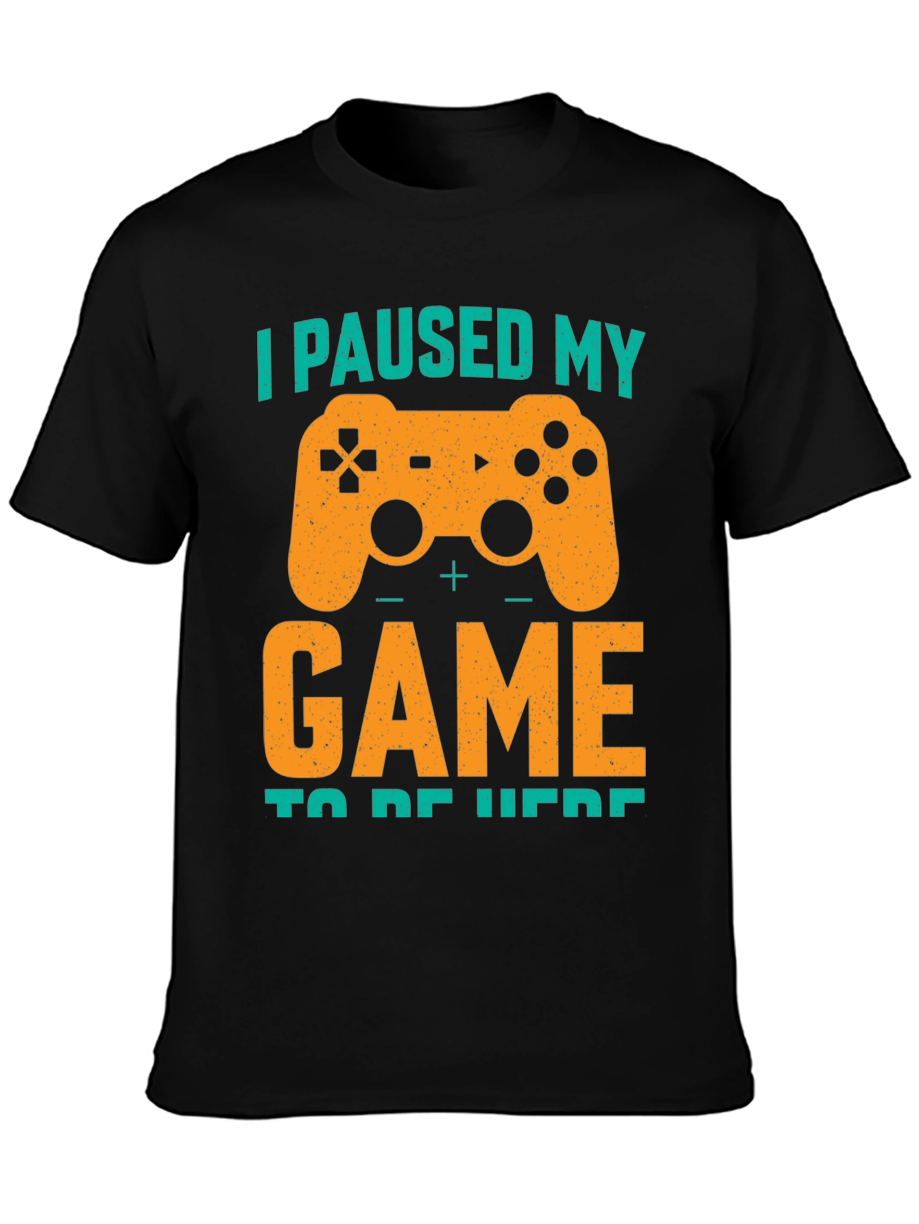 I Paused My Game T-Shirt - Gamer Tee