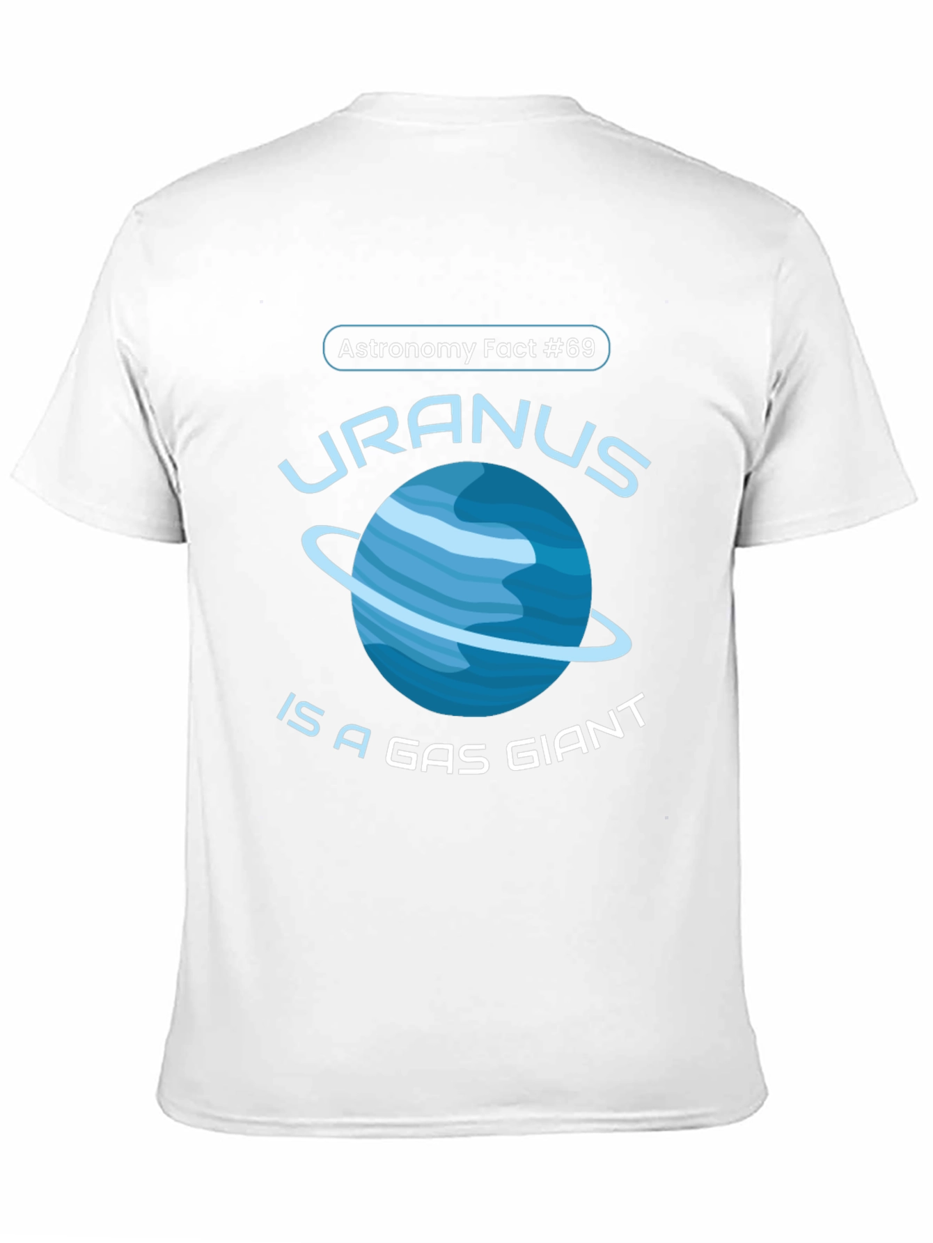 Uranus Gas Giant Astronomy Fact T-Shirt