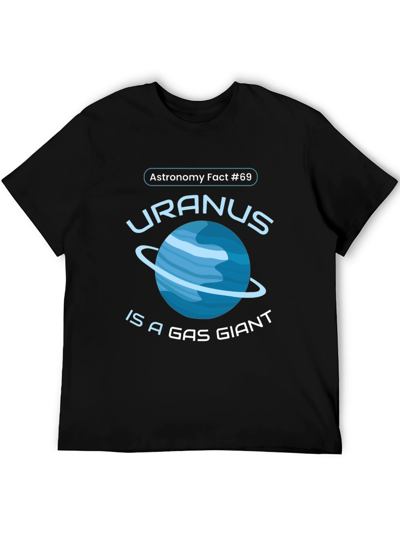 Uranus Gas Giant Astronomy Fact T-Shirt