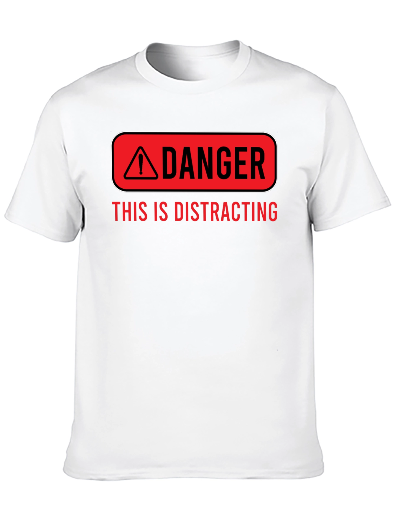 Danger Distracting Mens Graphic T-Shirt