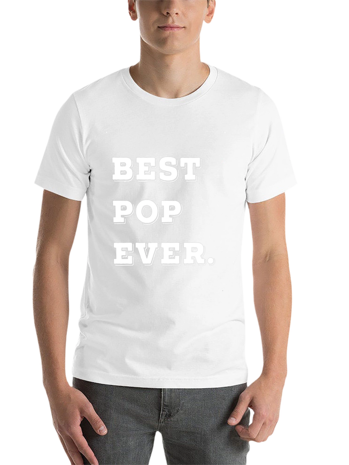 Best Pop Ever - Fathers Day T-Shirt