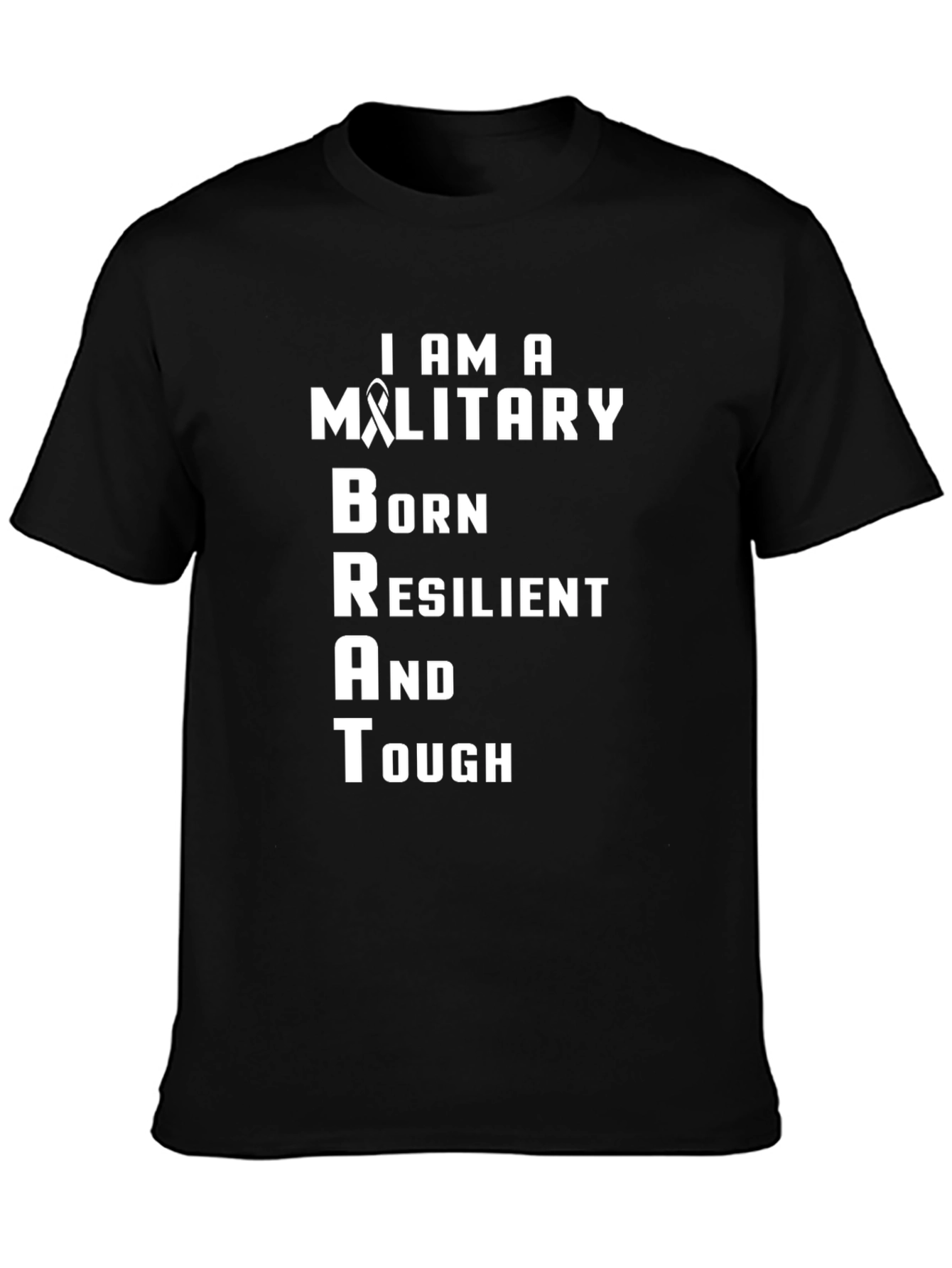 Military Brat T-Shirt - Born Resilient & Tough