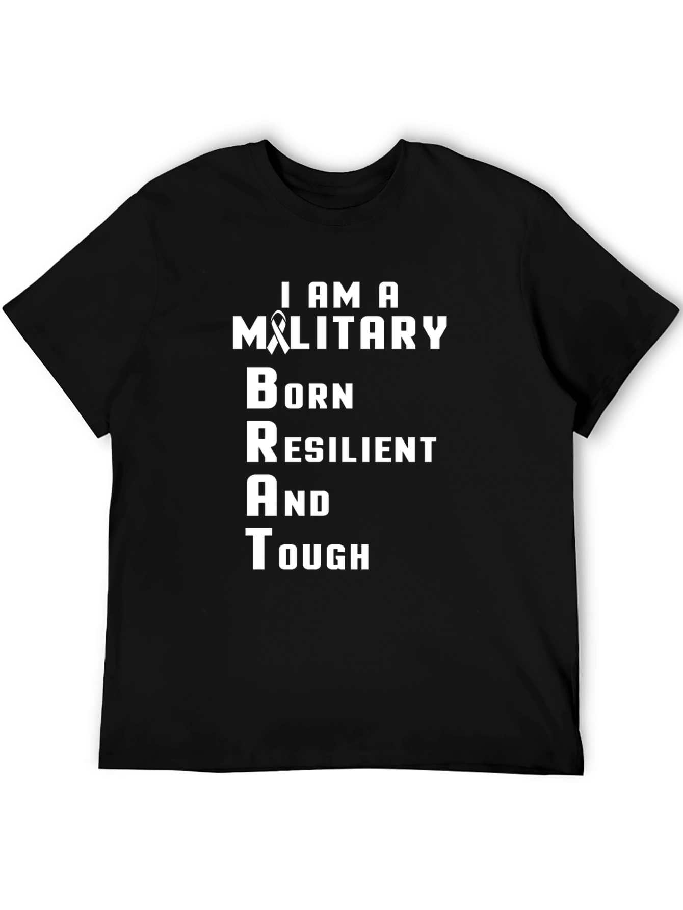Military Brat T-Shirt - Born Resilient & Tough