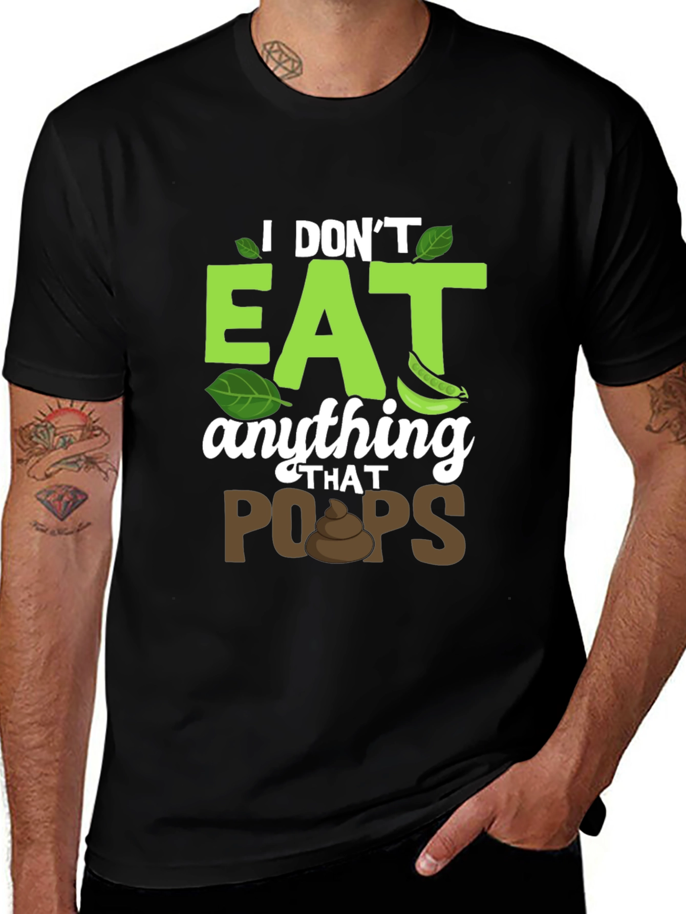Vegan T-Shirt: I Dont Eat Anything That Poops!
