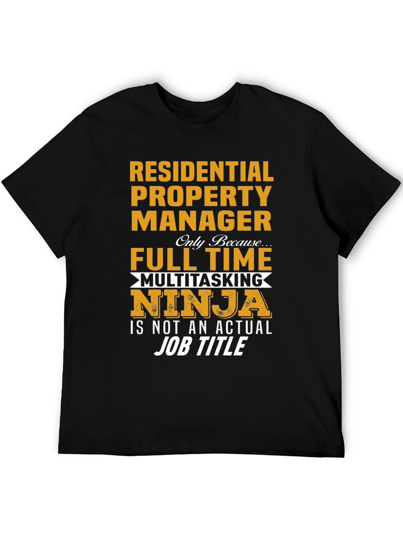 Residential Property Manager Ninja T-Shirt