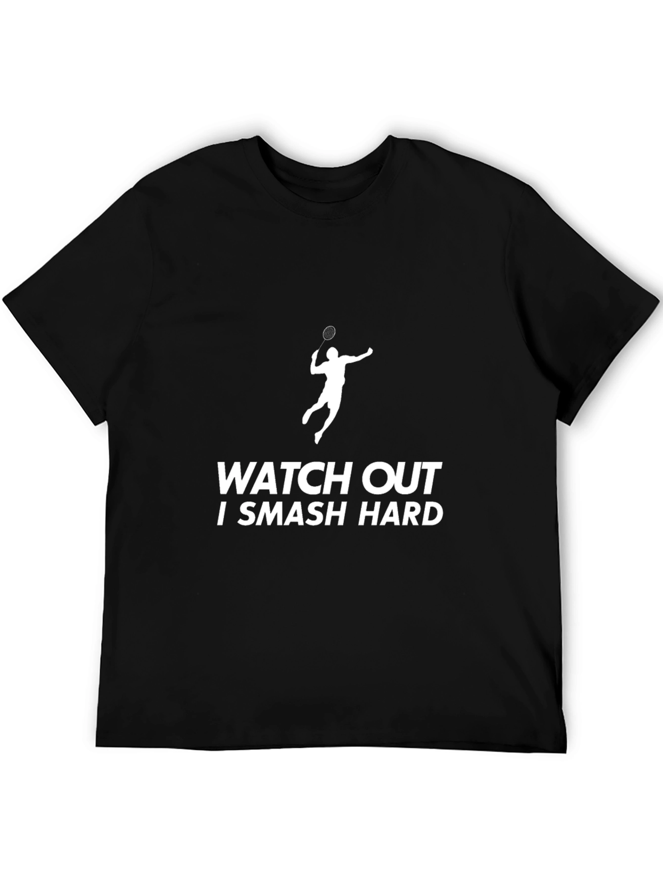 Smash Hard Badminton T-Shirt