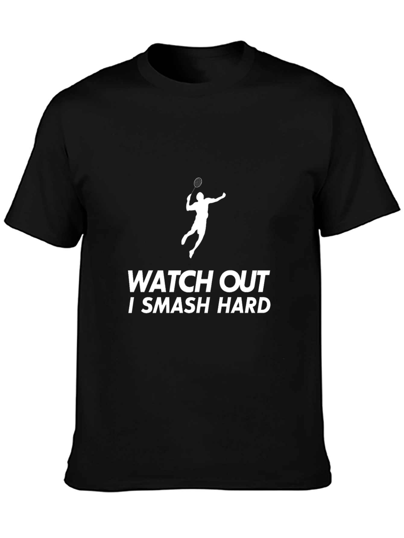 Smash Hard Badminton T-Shirt