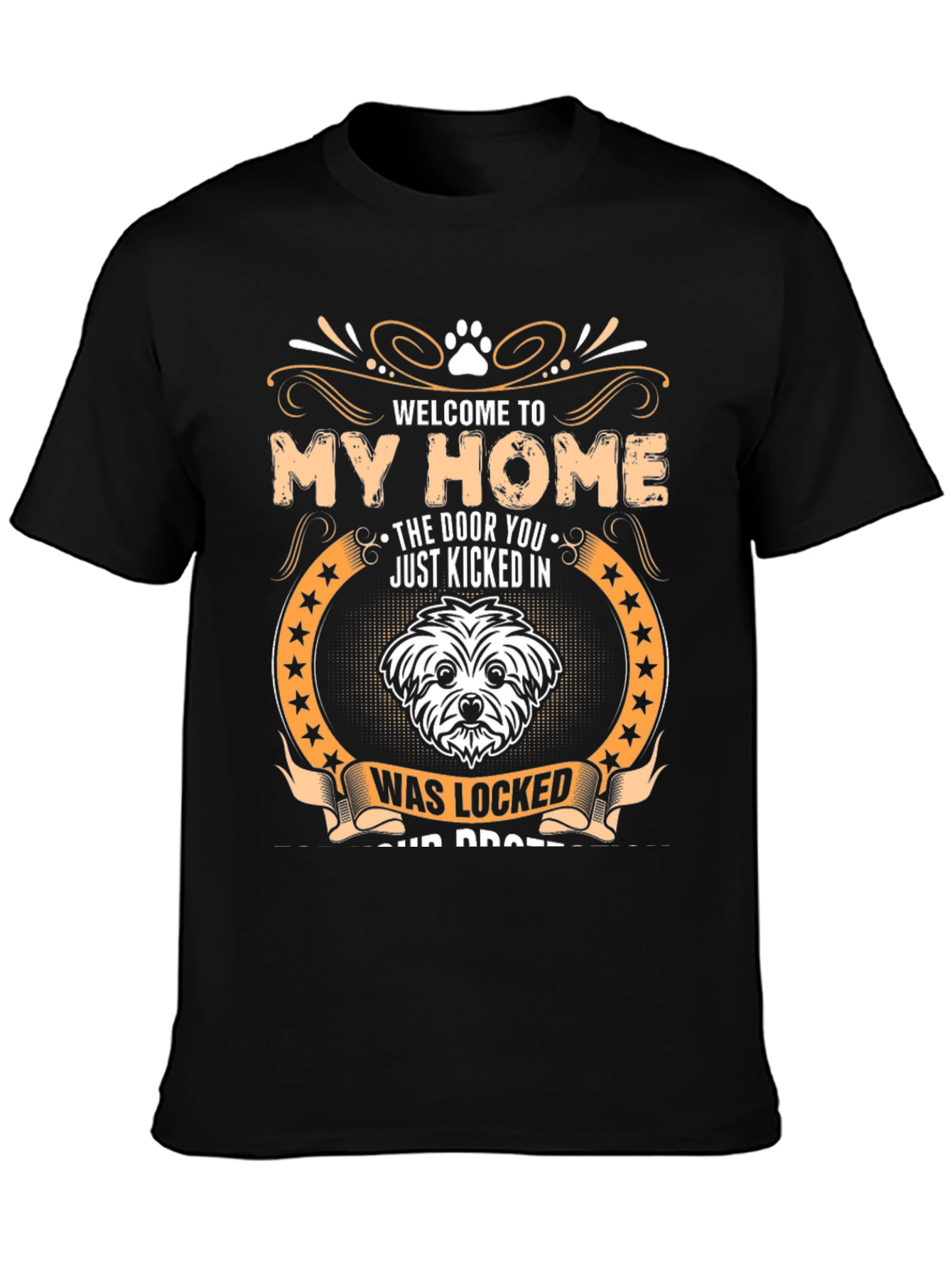 Welcome to My Home Dog Graphic T-Shirt
