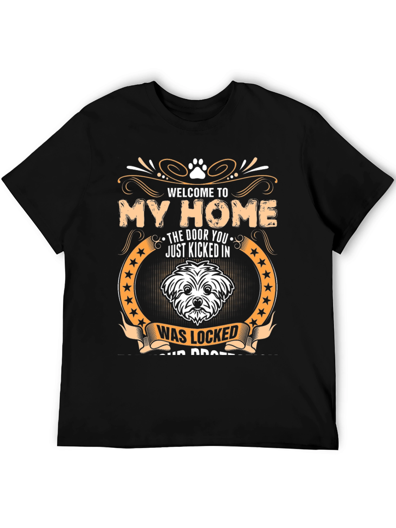 Welcome to My Home Dog Graphic T-Shirt