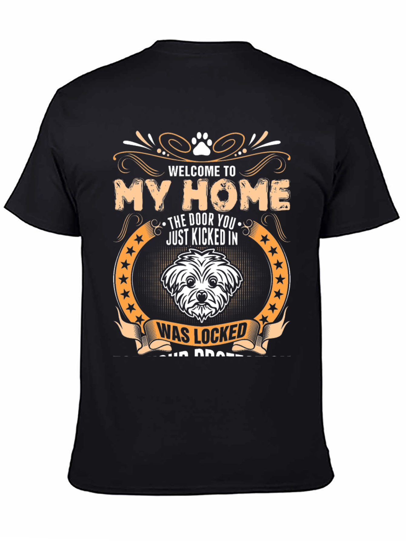 Welcome to My Home Dog Graphic T-Shirt