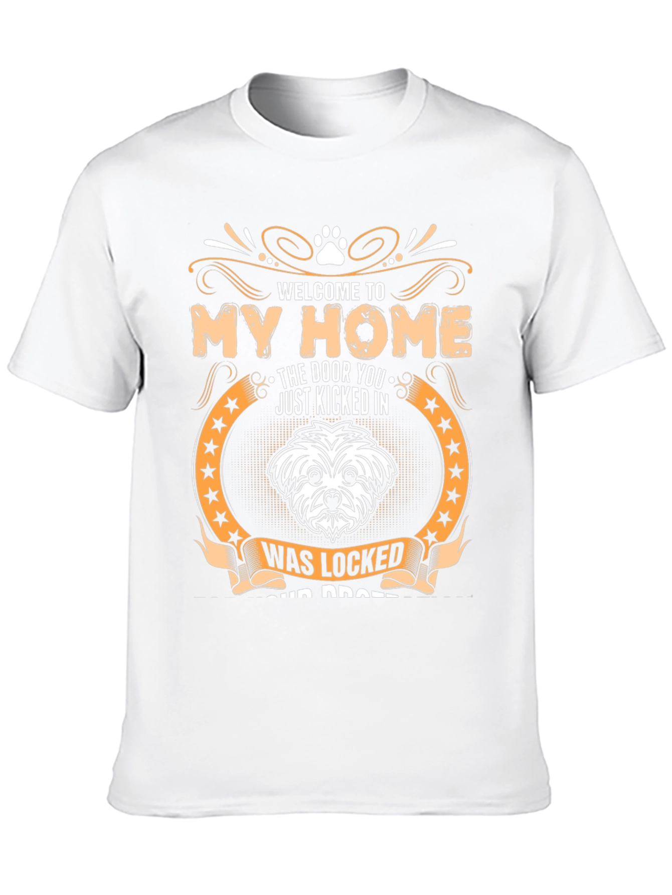 Welcome to My Home Dog Graphic T-Shirt