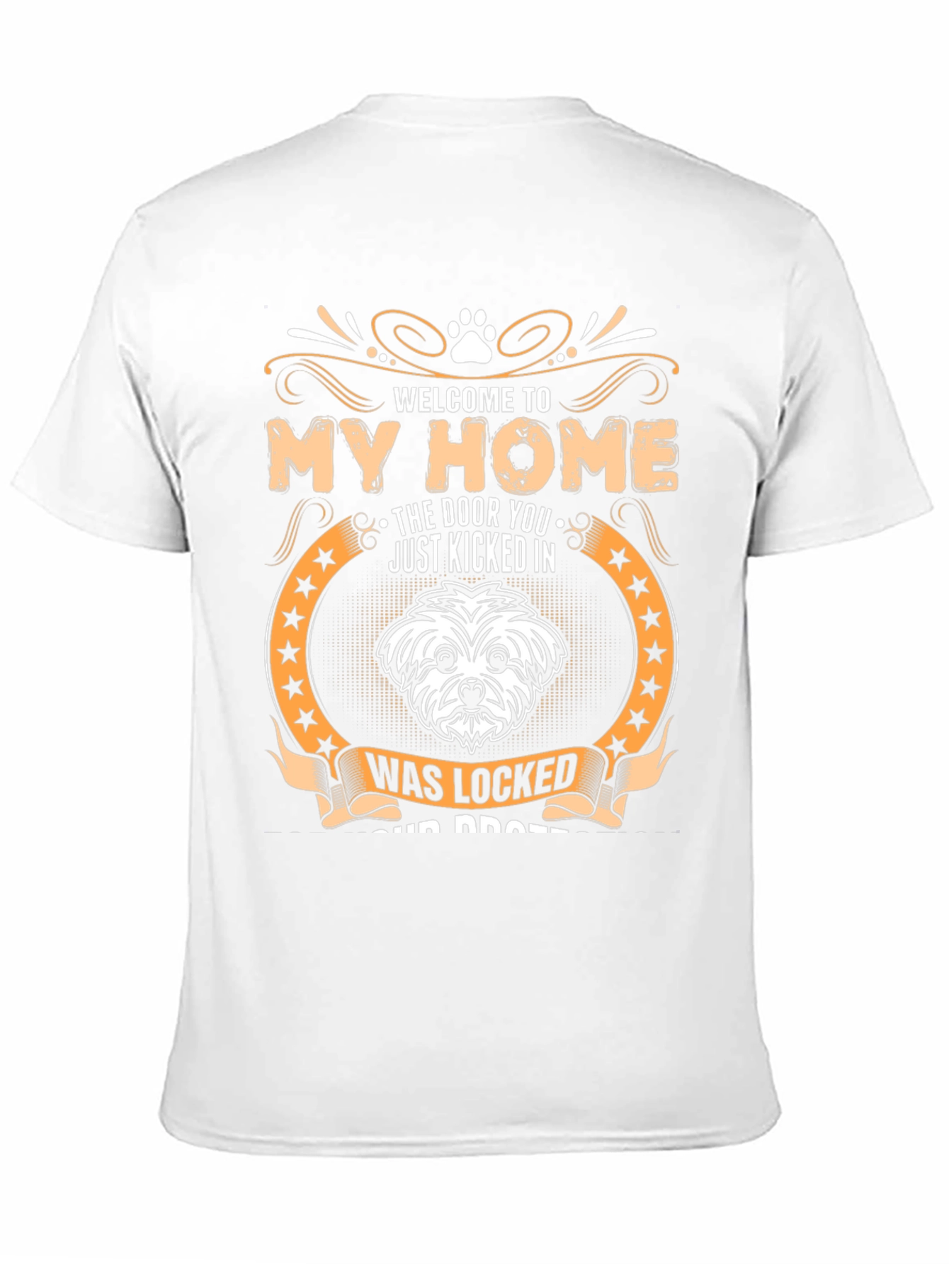 Welcome to My Home Dog Graphic T-Shirt