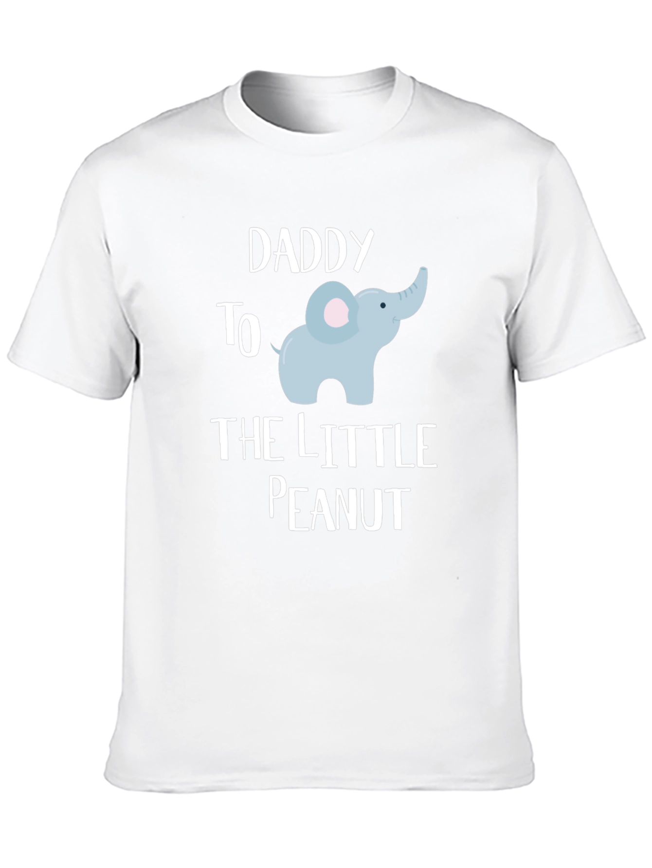 Daddy to the Little Peanut T-Shirt