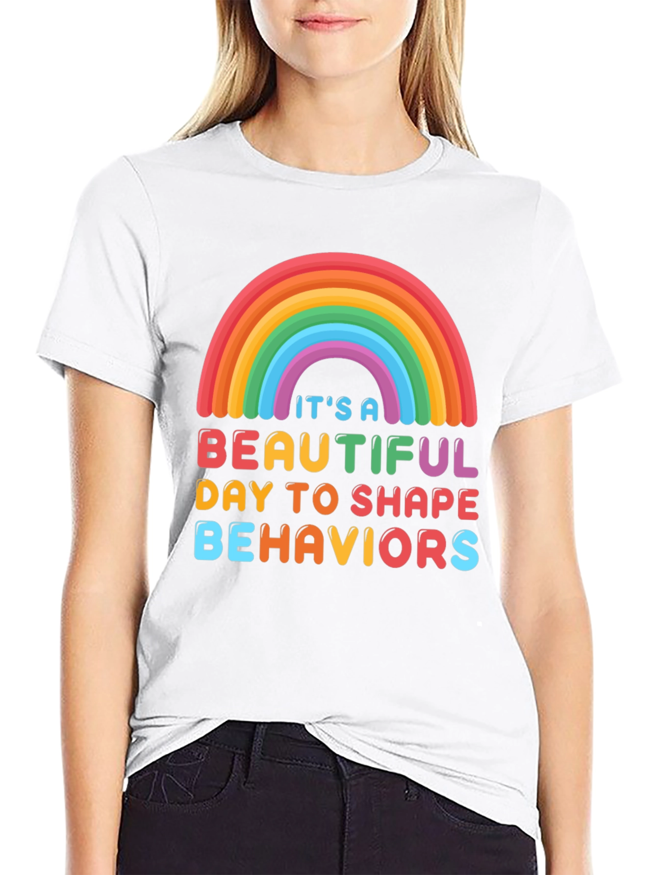 Beautiful Day To Shape Behaviors T-Shirt