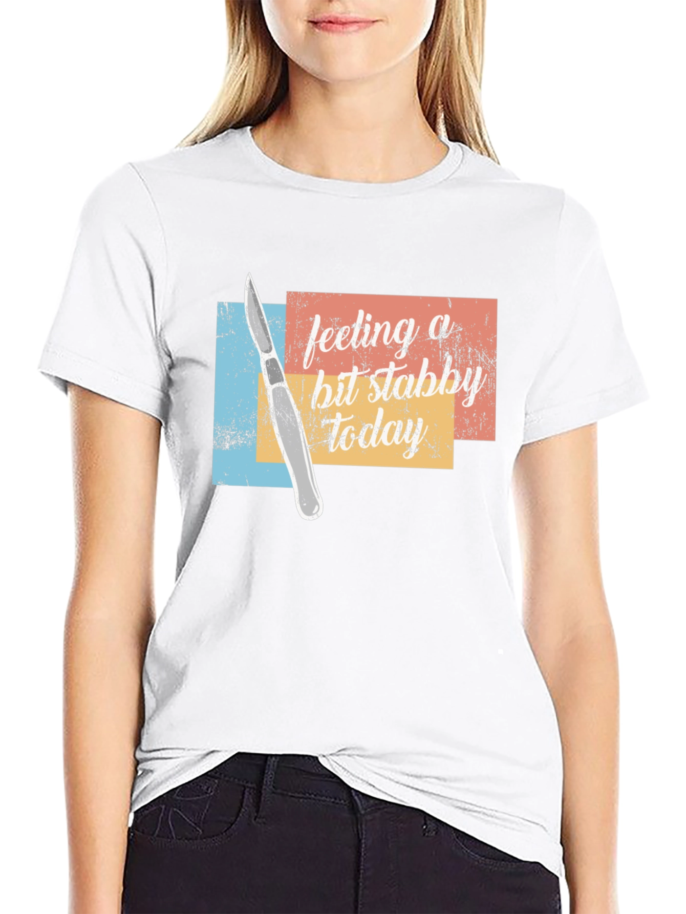 Feeling a Bit Stabby Today T-Shirt
