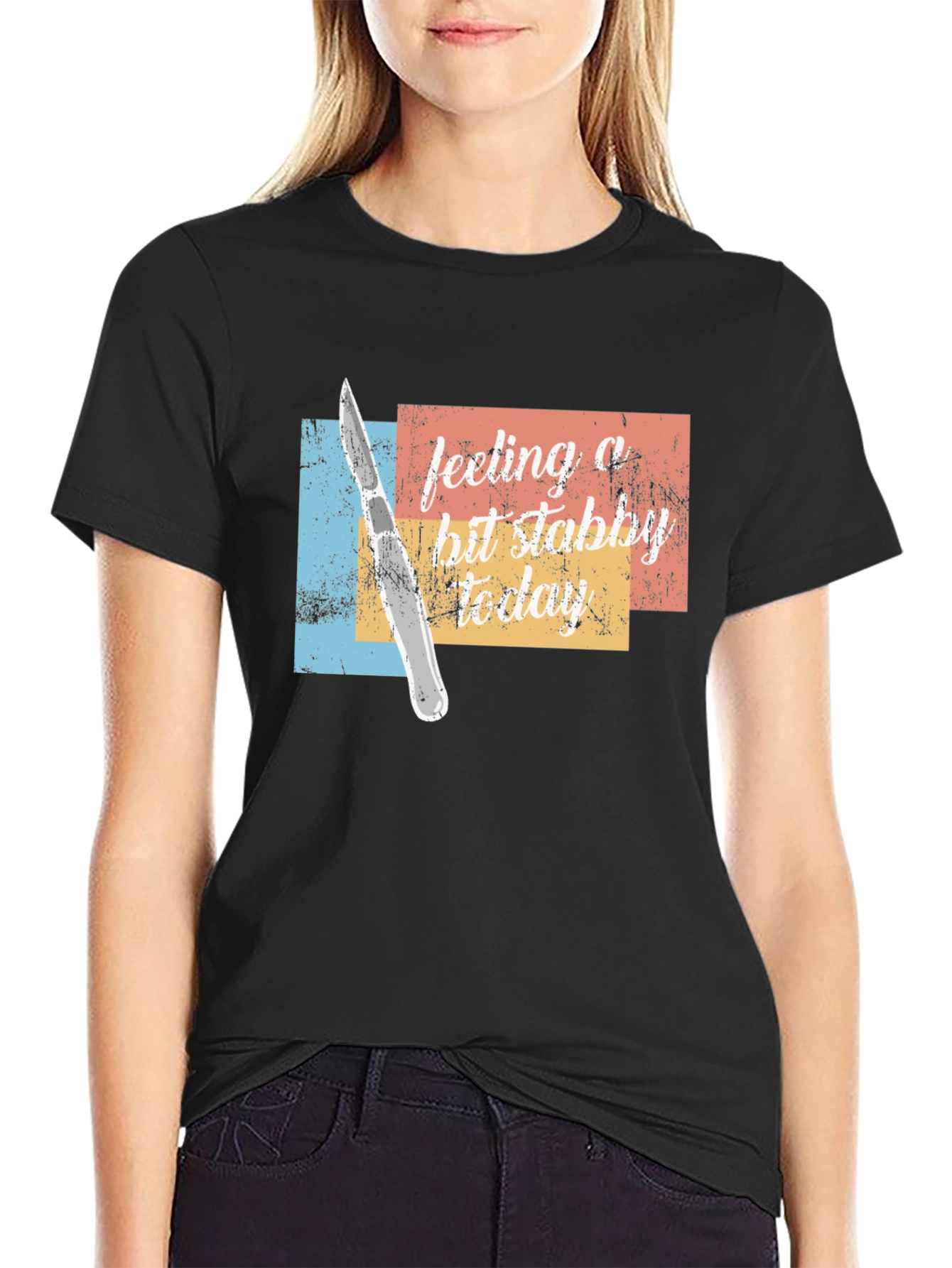 Feeling a Bit Stabby Today T-Shirt