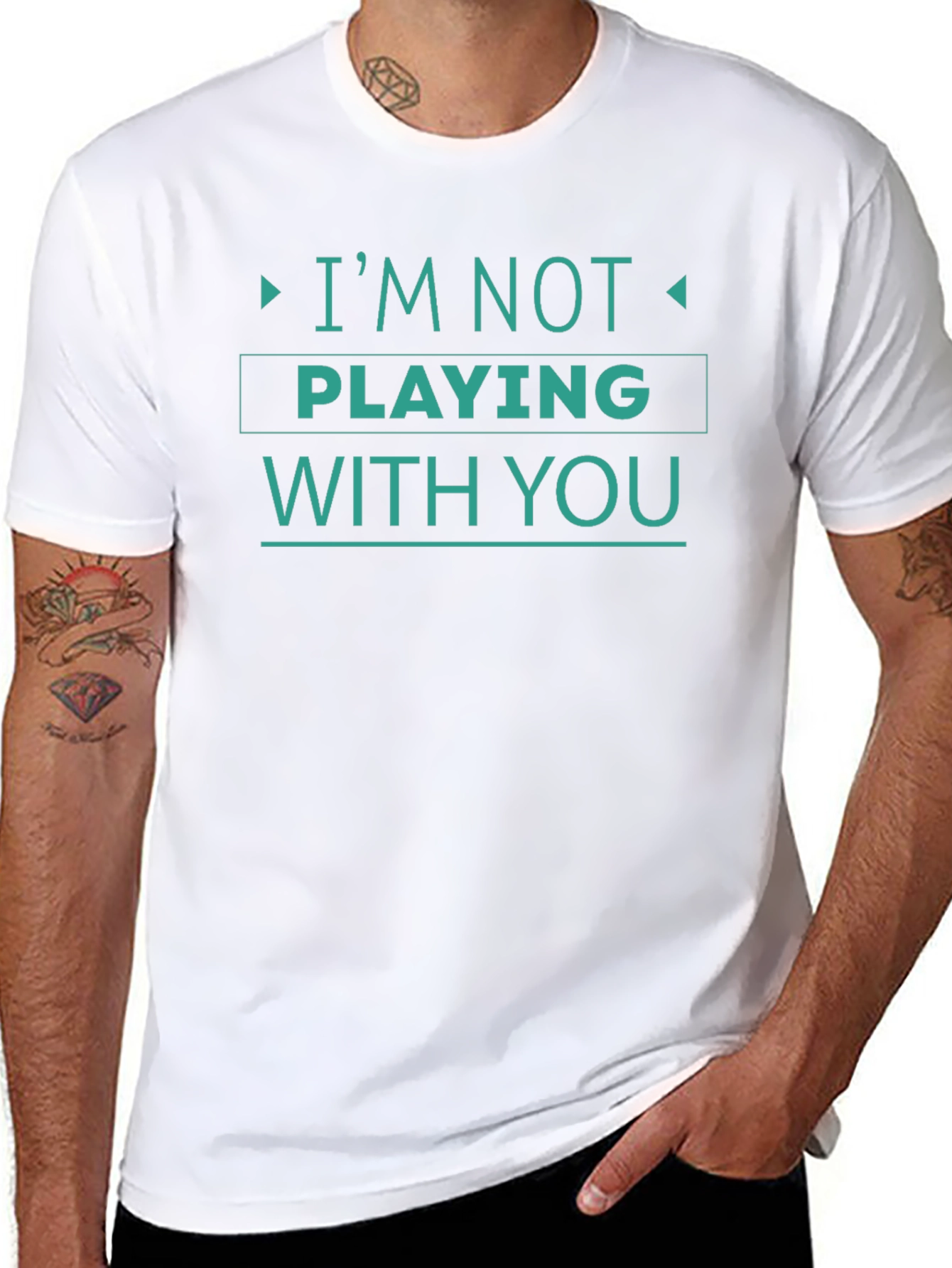 Im Not Playing With You Graphic Tee