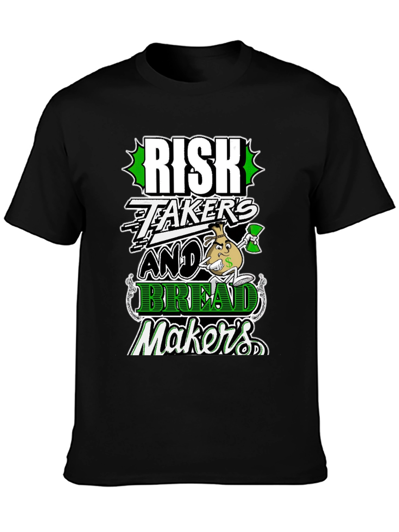 Risk Takers and Bread Makers Graphic Tee