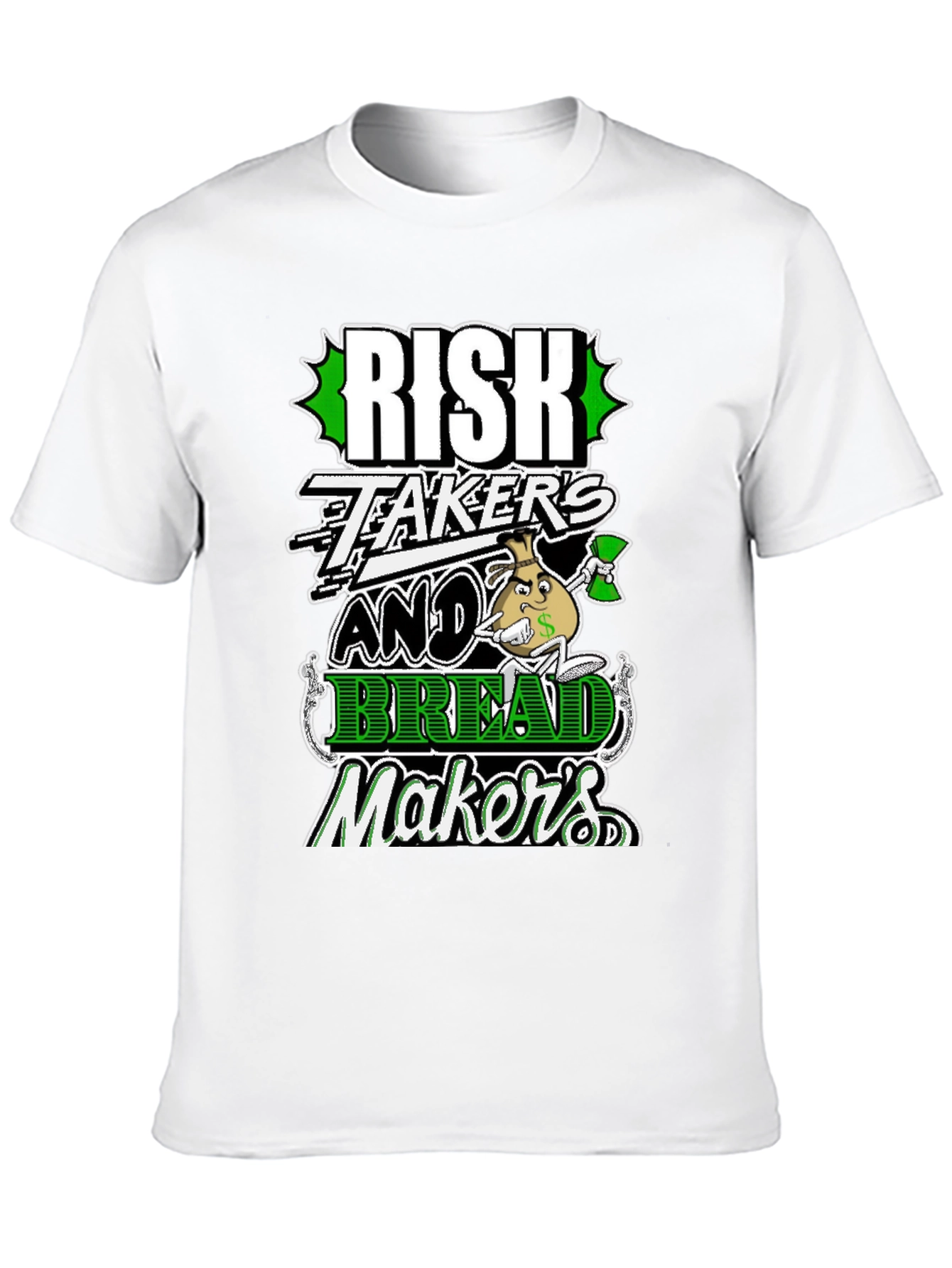 Risk Takers and Bread Makers Graphic Tee