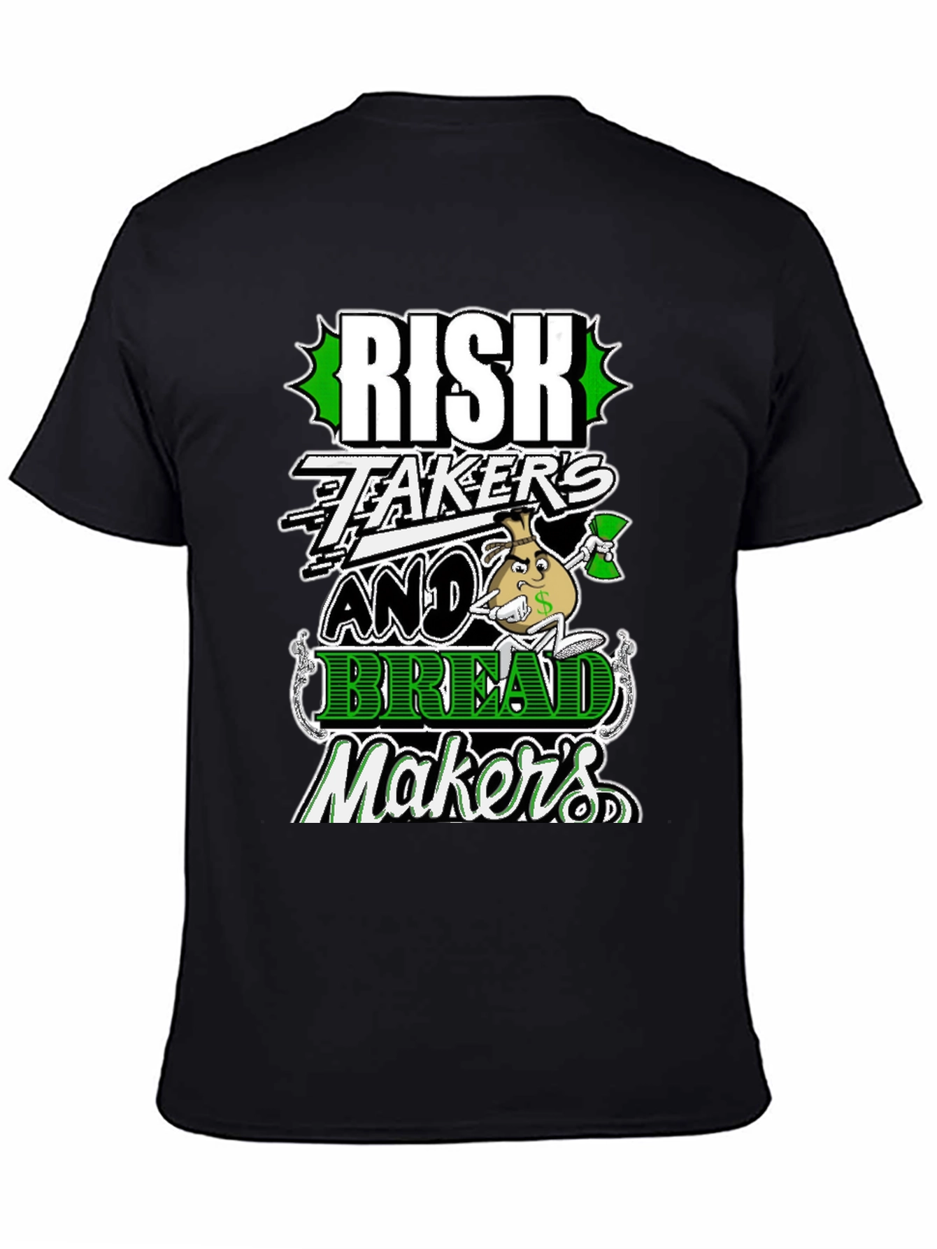 Risk Takers and Bread Makers Graphic Tee
