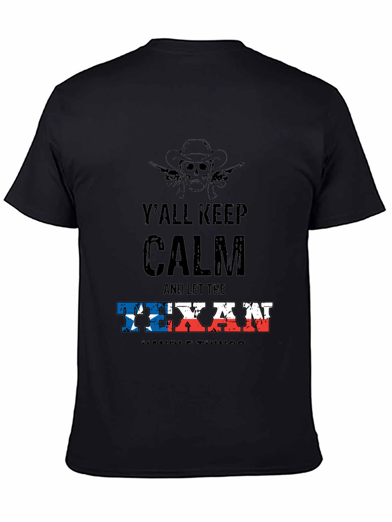 Yall Keep Calm Texan T-Shirt