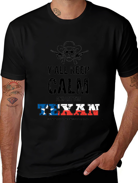 Yall Keep Calm Texan T-Shirt