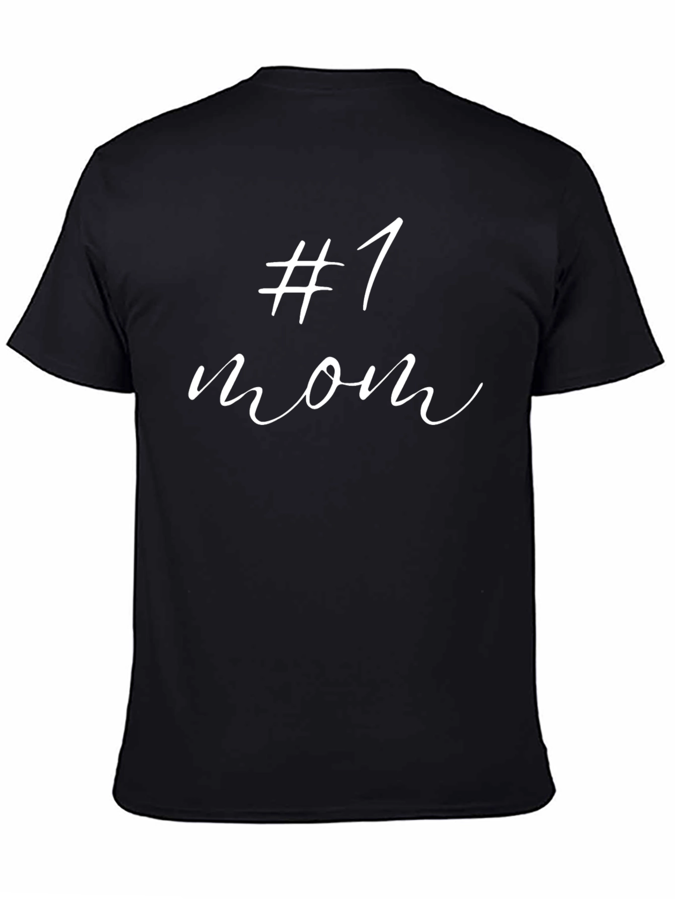 #1 Mom Black T-Shirt - Mothers Day Gift Idea