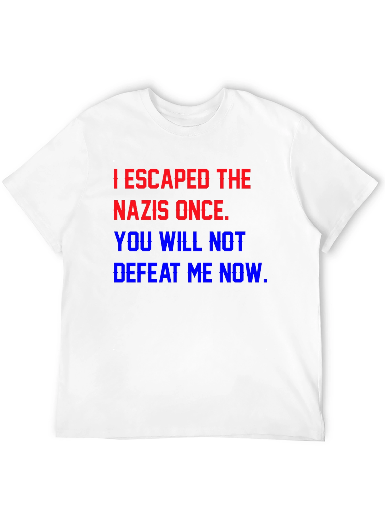 I Escaped The Nazis T-Shirt