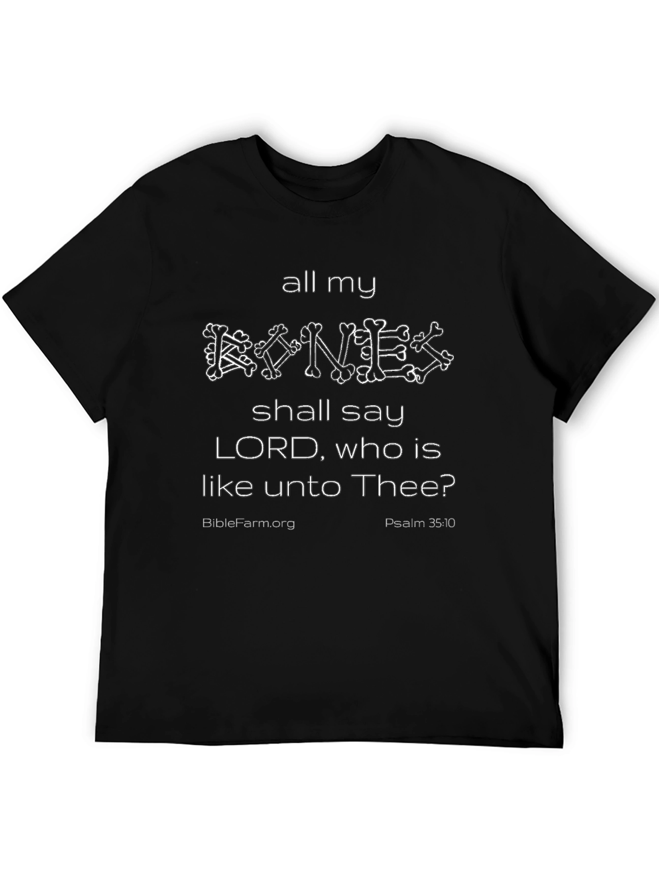 All My Bones Christian T-Shirt