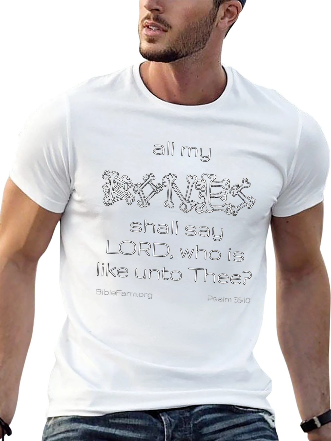 All My Bones Christian T-Shirt