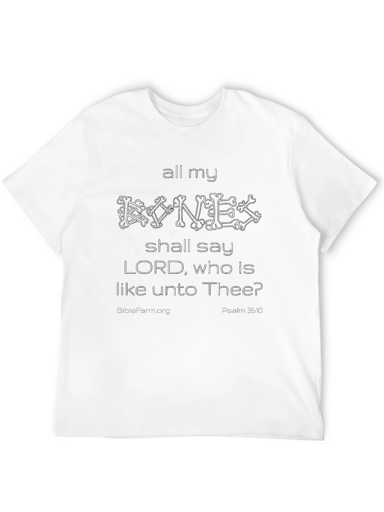 All My Bones Christian T-Shirt