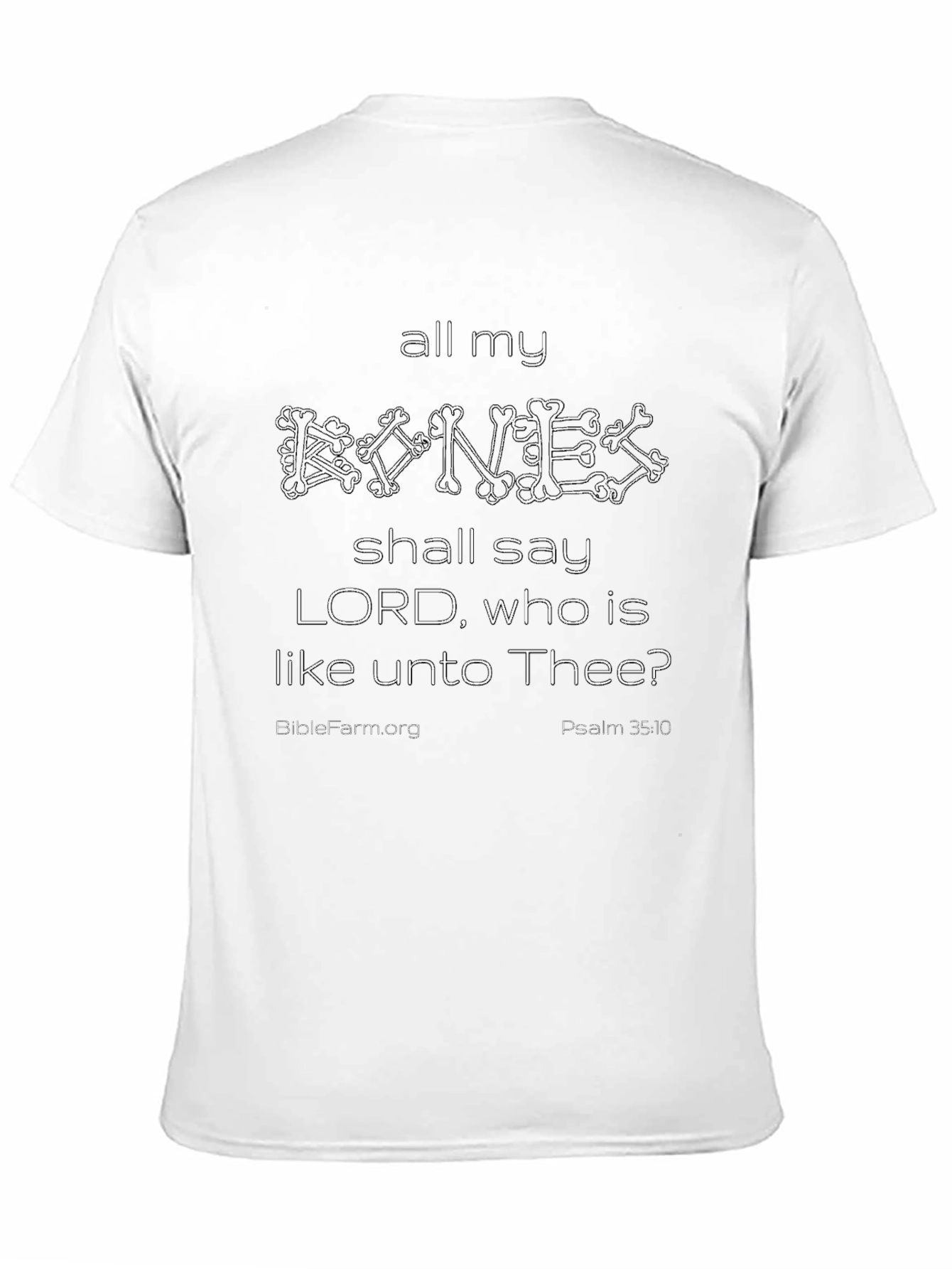 All My Bones Christian T-Shirt