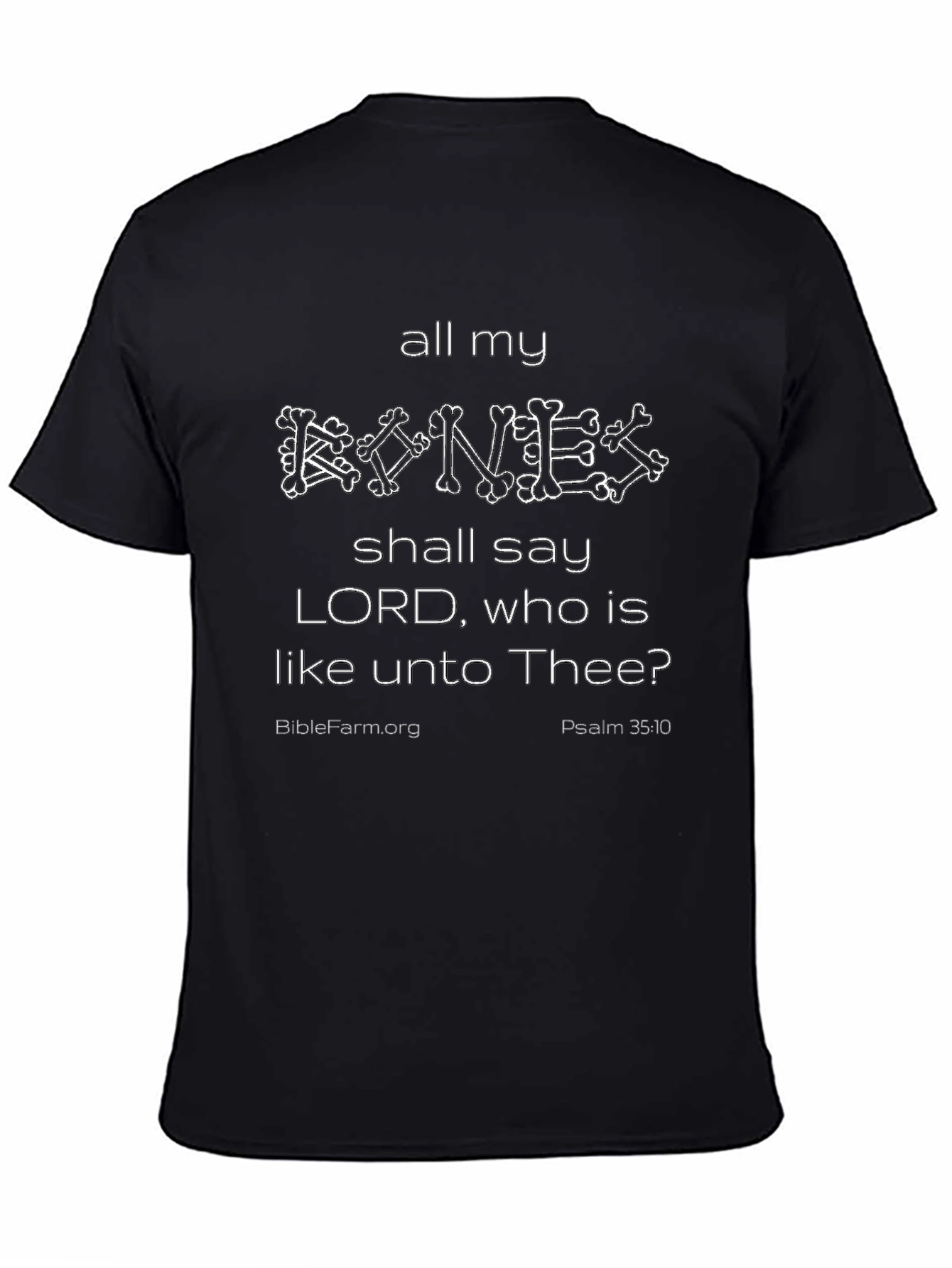 All My Bones Christian T-Shirt