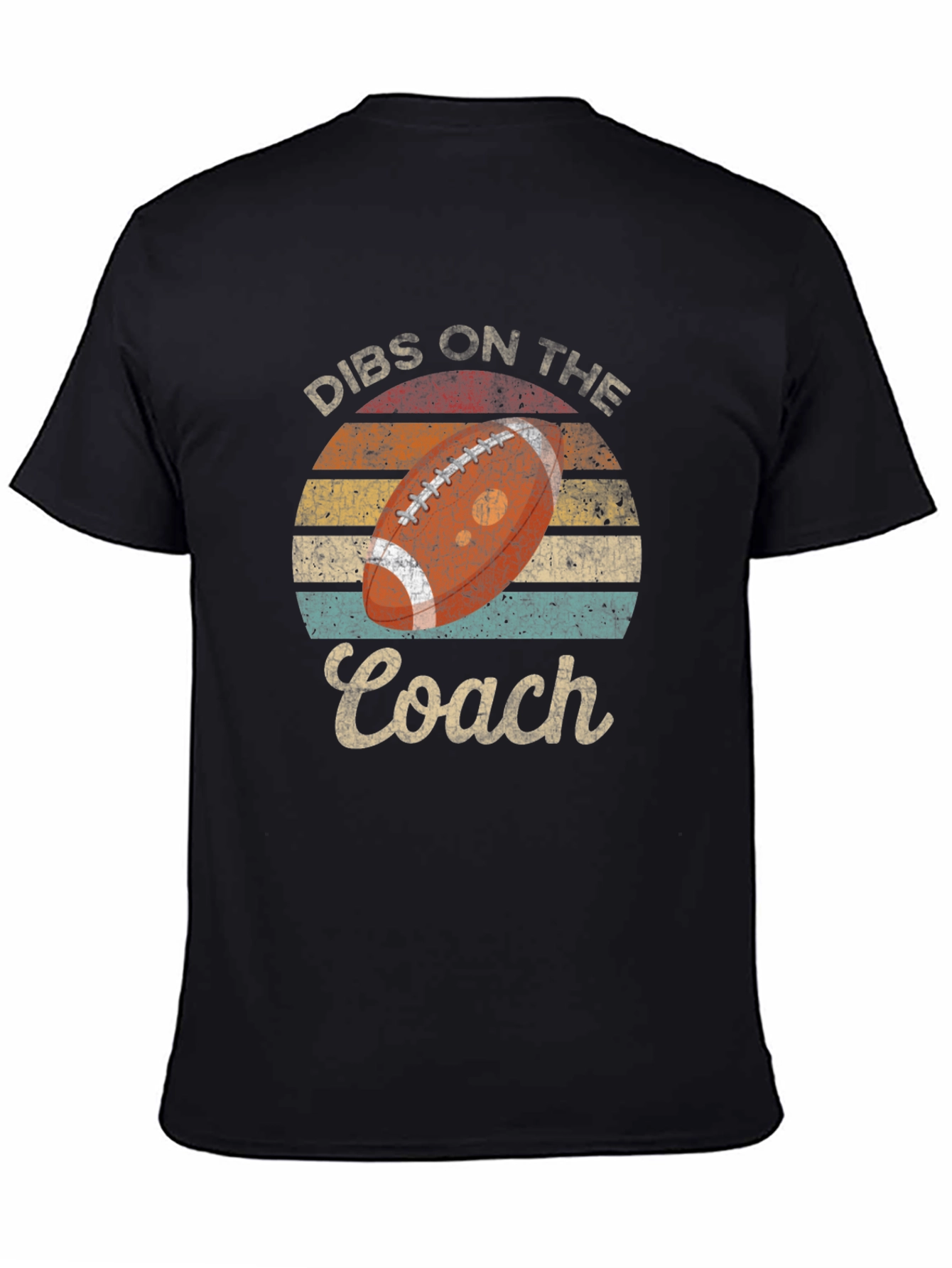Dibs on the Coach Football T-Shirt