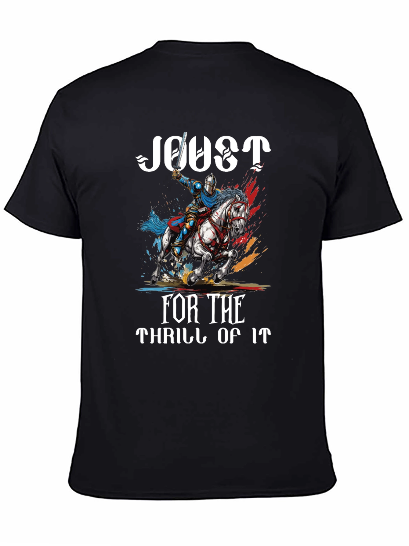 Joust For the Thrill of It Black T-Shirt