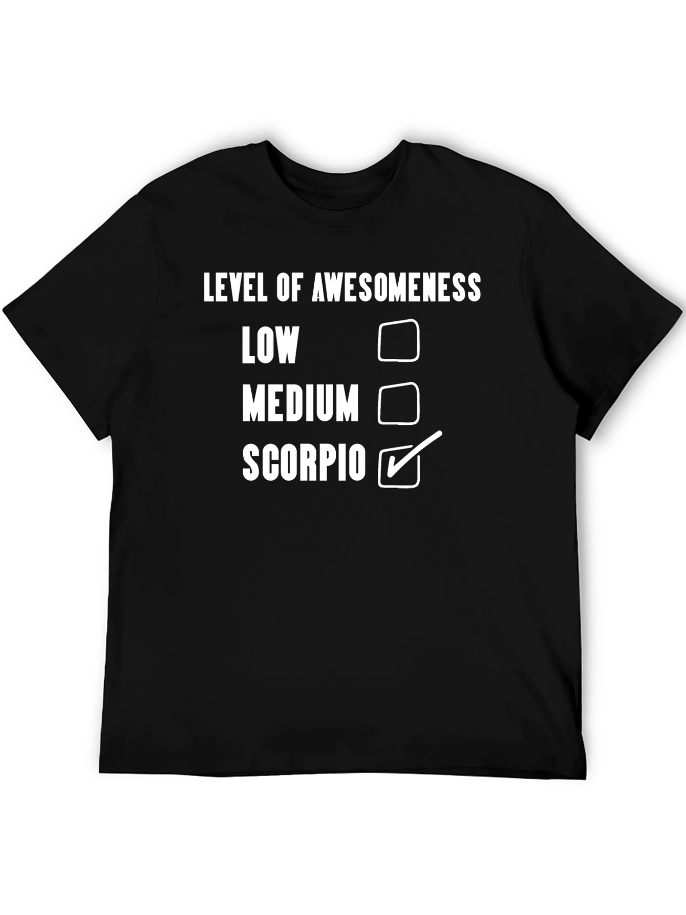 Scorpio Level of Awesomeness Graphic Tee